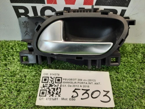 Maniglia Porta INT ANT SX 9143T8 Peugeot 208 I 2012