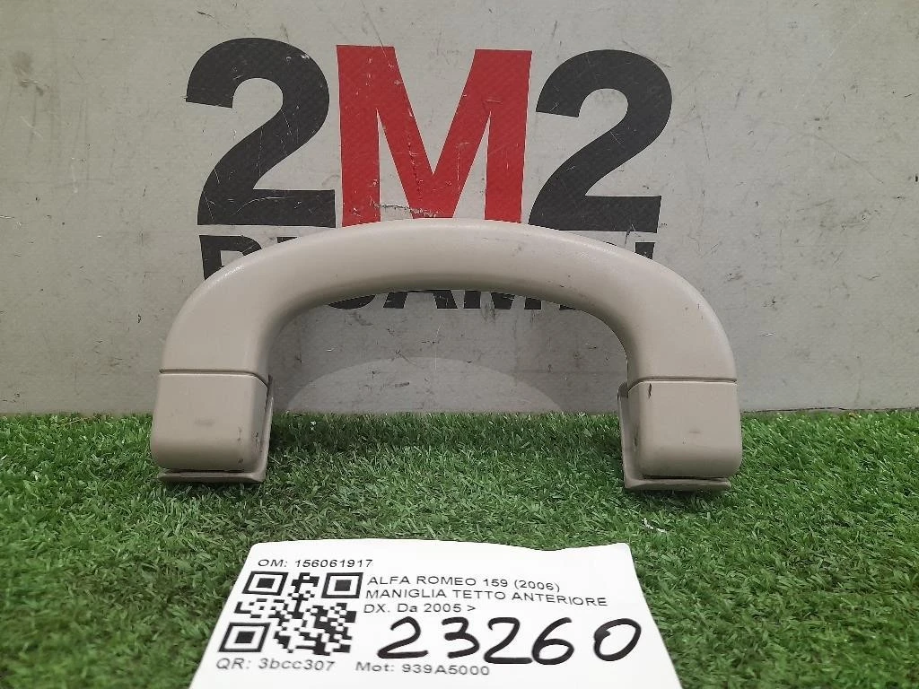 Maniglia Tetto Anteriore DX 156061917 Alfa Romeo 159 2006