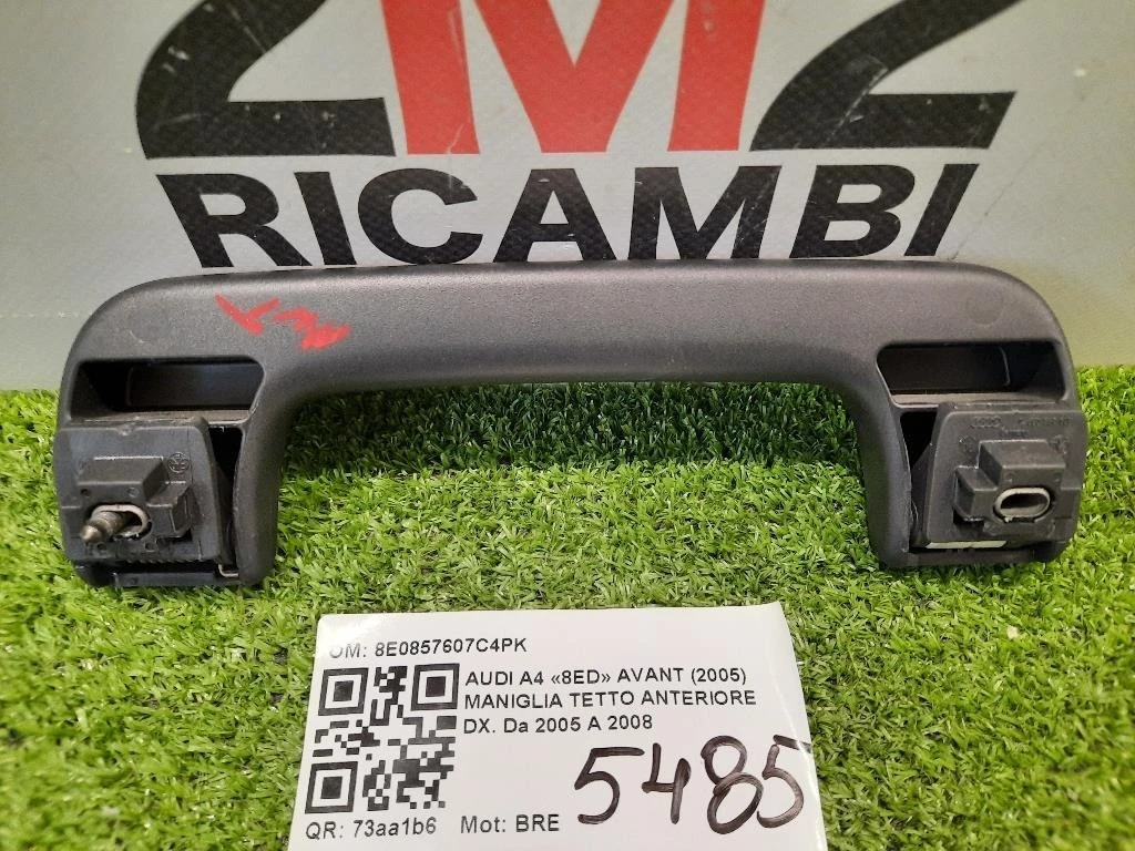 Maniglia Tetto Anteriore DX 8E0857607C ANT DX Audi A4 8ED Avant 2005