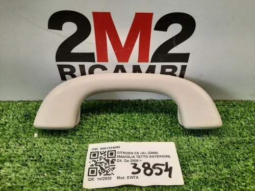 Maniglia Tetto Anteriore DX 9681334080 ANT DX Citroen C5 III 2008