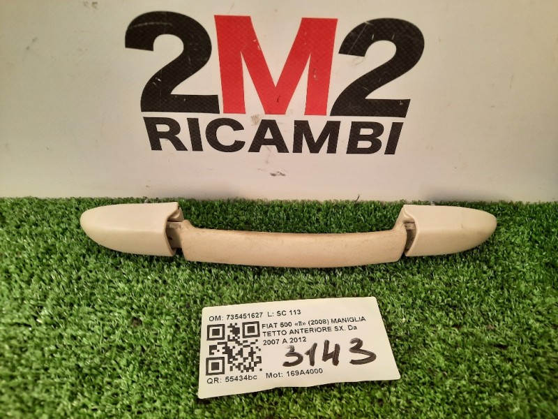 Maniglia Tetto Anteriore SX 735451627 Fiat 500 II 2008