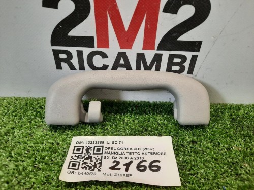 Maniglia Tetto Anteriore SX 13233868 Opel Corsa D 2007