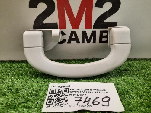 Maniglia Tetto Posteriore DX 156101313 POST DX Fiat 500L 2013