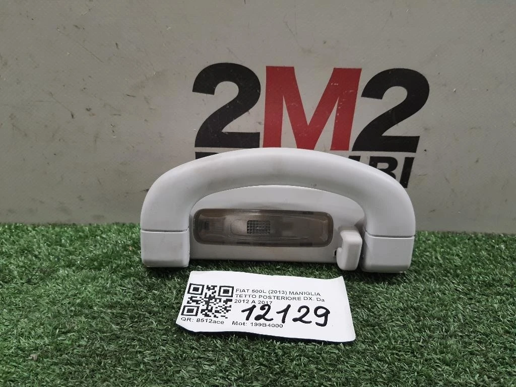 Maniglia Tetto Posteriore DX POSTERIORE DESTRA Fiat 500L 2013
