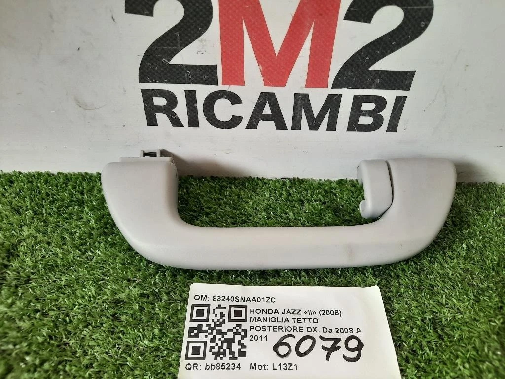 Maniglia Tetto Posteriore DX 83240SNAA01ZC DX POST Honda JAZZ II 2008