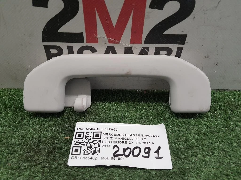 Maniglia Tetto Posteriore DX A24681002547H52 Mercedes Classe B W246 2012