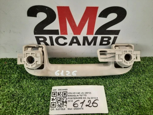 Maniglia Tetto Posteriore DX 39834465 Volvo V40 II 2012