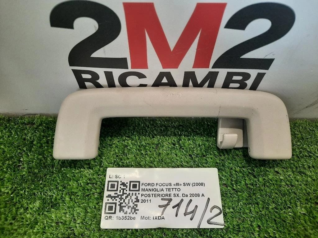 Maniglia Tetto Posteriore SX POST SX Ford Focus III SW 2008