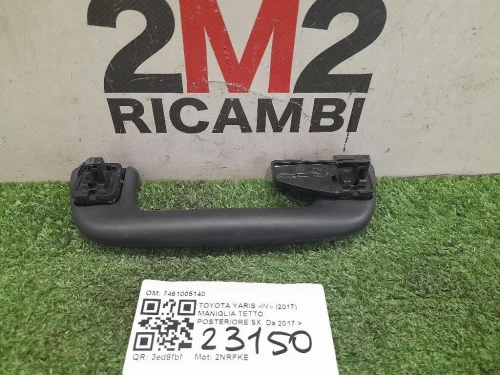 Maniglia Tetto Posteriore SX 7461005140 Toyota Yaris IV 2017