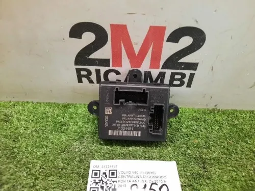 Centralina DI Comando Porta ANT SX 31334481 Volvo V60 I 2010