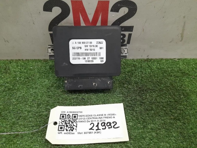 Centralina Freno A MANO A1669002700 Mercedes Classe B W246 2012