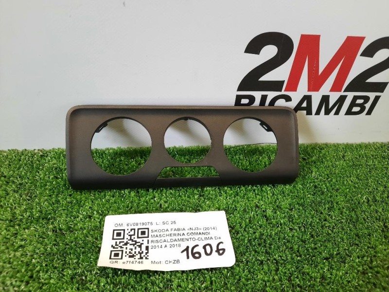 Mascherina Comandi Riscaldamento-clima 6V0819075 Skoda Fabia NJ3 2014