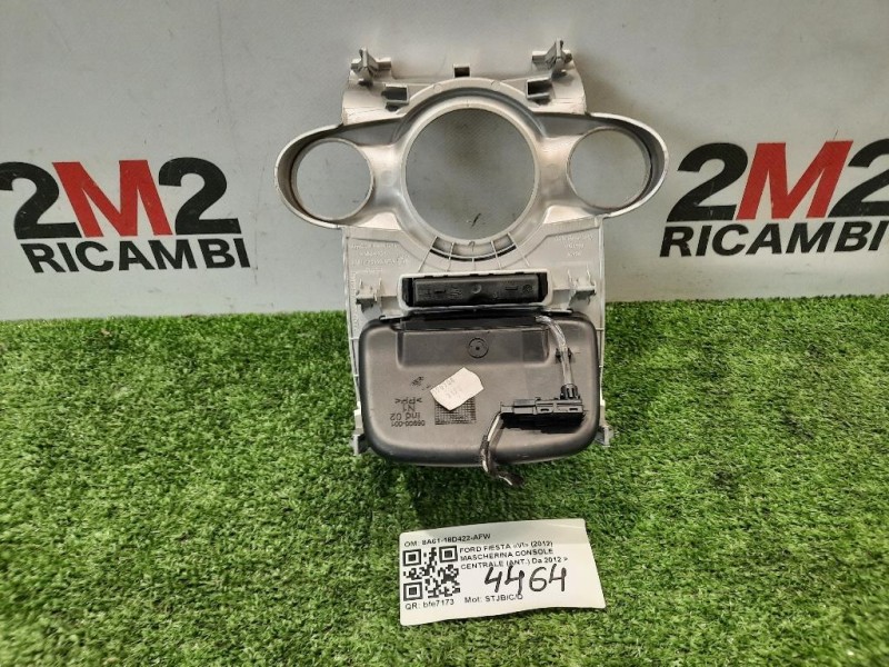 Mascherina Console Centrale ANT 8A61-18D422-AFW Ford Fiesta VI 2012