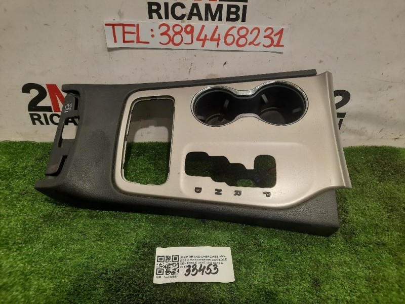Mascherina Console Centrale ANT COPERTURA CONSOLE CENTRALE Jeep Grand Cherokee IV 2011