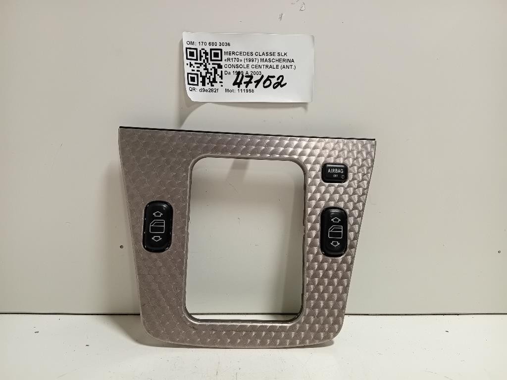 Mascherina Console Centrale ANT 170 680 3036 Mercedes Classe SLK R170 1997