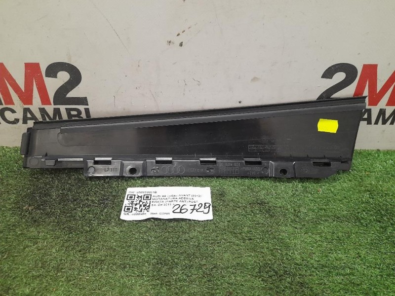 Modanatura Adesiva Porta Parte ANT POST SX 4G0839901B Audi A6 4G5 Avant 2012