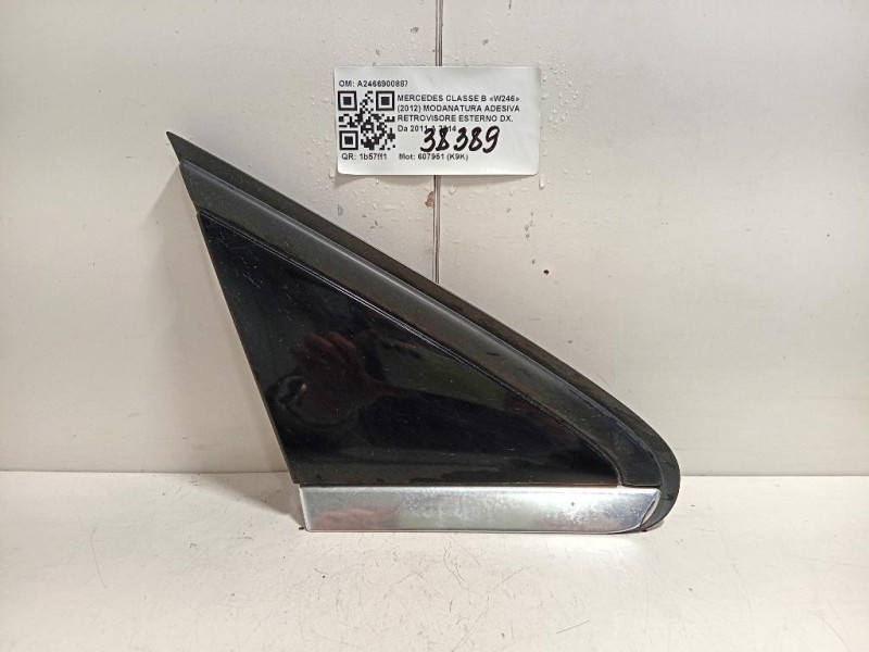 Modanatura Adesiva Retrovisore Esterno DX A2466900887 Mercedes Classe B W246 2012