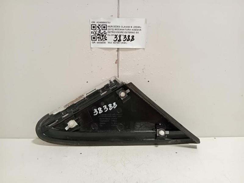 Modanatura Adesiva Retrovisore Esterno SX A2466900787 Mercedes Classe B W246 2012