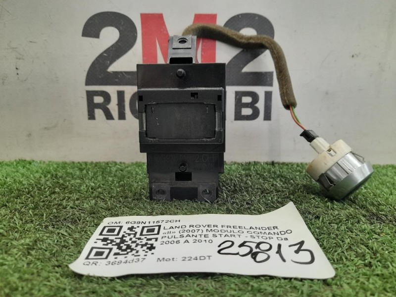 Modulo Comando Pulsante Start - STOP 6G9N11572CH Land Rover Freelander II 2007