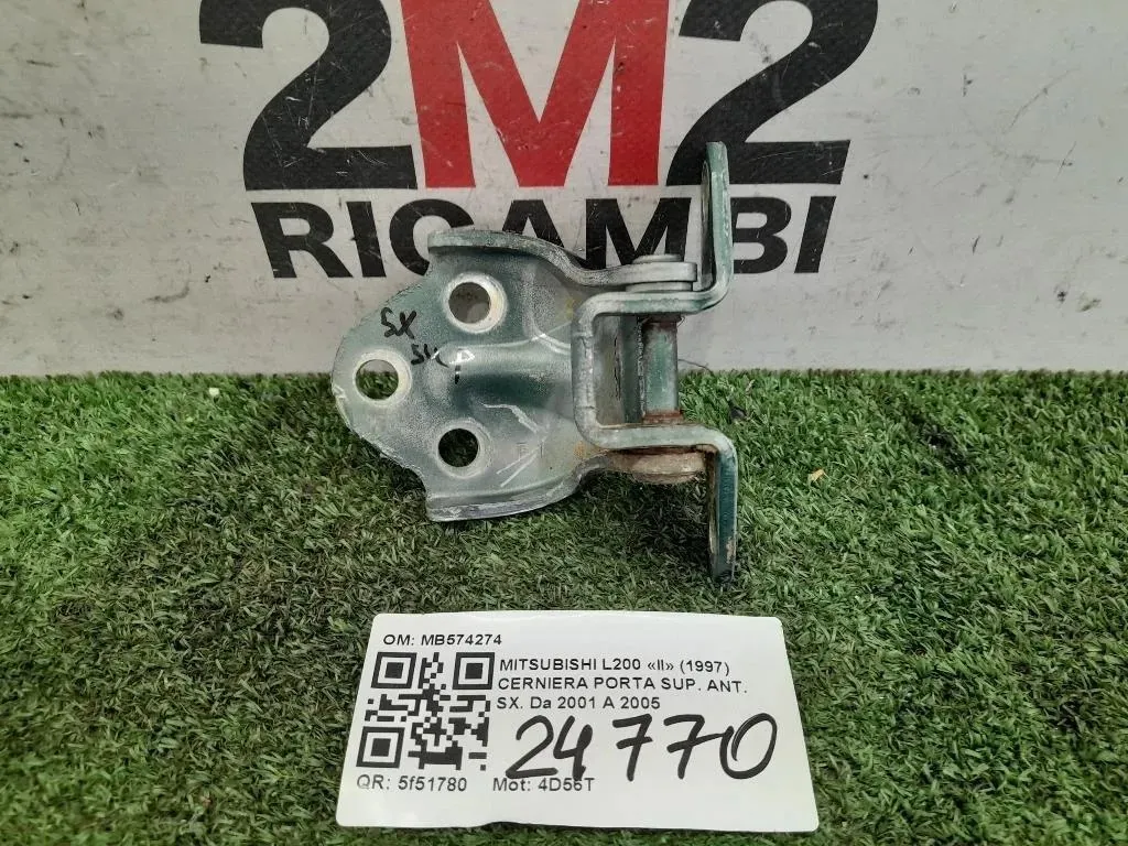Cerniera Porta SUP ANT SX MB574274 ANT SX Mitsubishi L200 II 1997
