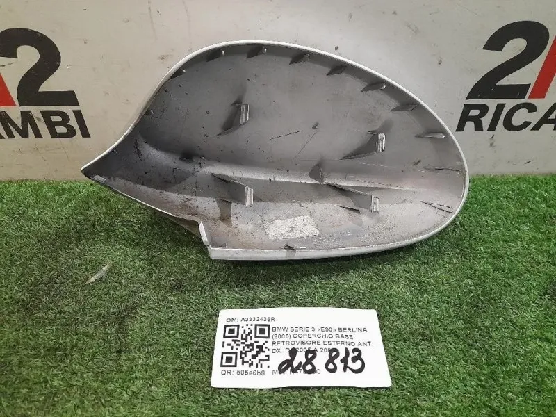 Coperchio BASE Retrovisore Esterno ANT DX A3332436R Bmw Serie 3 E90 Berlina 2005