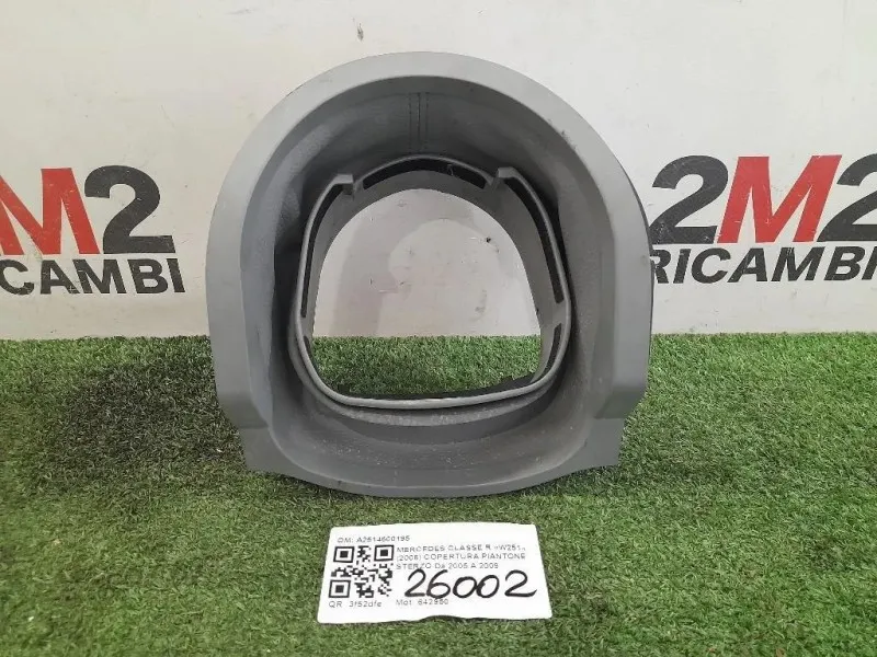 Copertura Piantone Sterzo A2514600195 Mercedes Classe R W251 2006