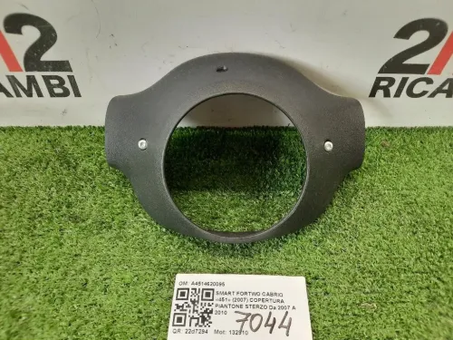 Copertura Piantone Sterzo A4514620095 COPERTURA Smart Fortwo Cabrio 451 2007