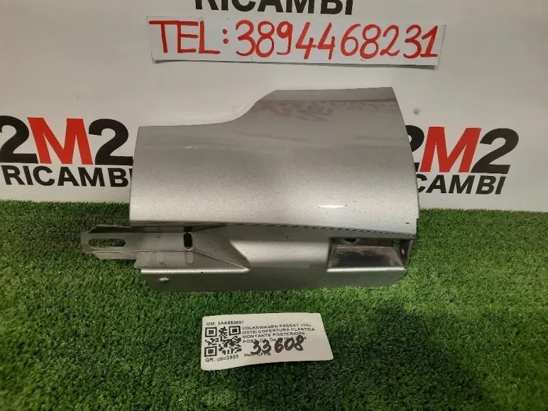 Copertura Plastica Montante Posteriore POST DX 3AA853897 Volkswagen Passat VII 2015