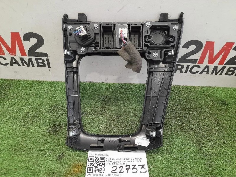 Cornice Abbellimento Cuffia LEVA Cambio 68262BJ91C Nissan Nv200 2009