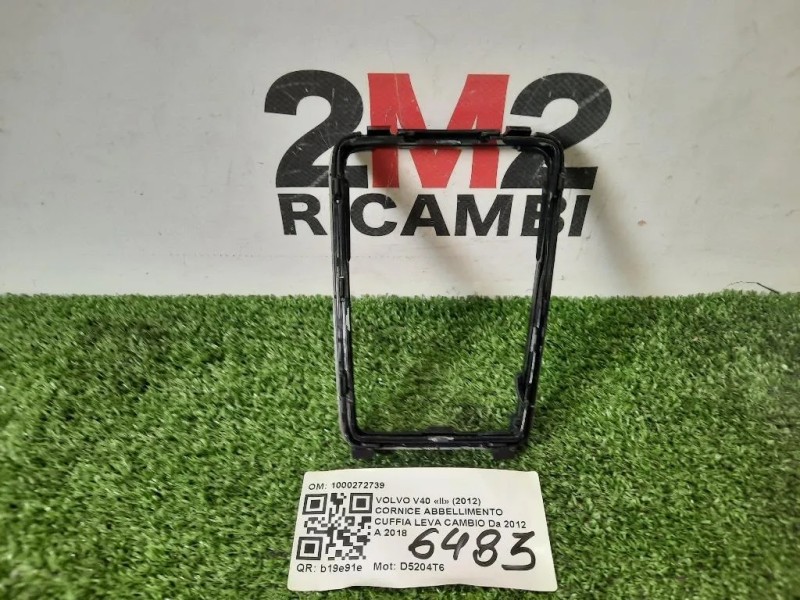 Cornice Abbellimento Cuffia LEVA Cambio 1000272739 Volvo V40 II 2012
