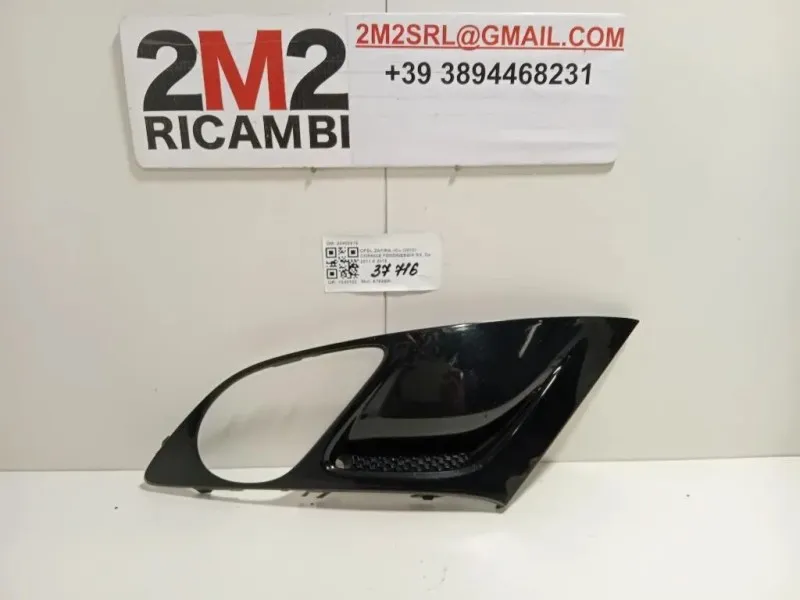 Cornice Fendinebbia SX 20802919 Opel Zafira C 2012