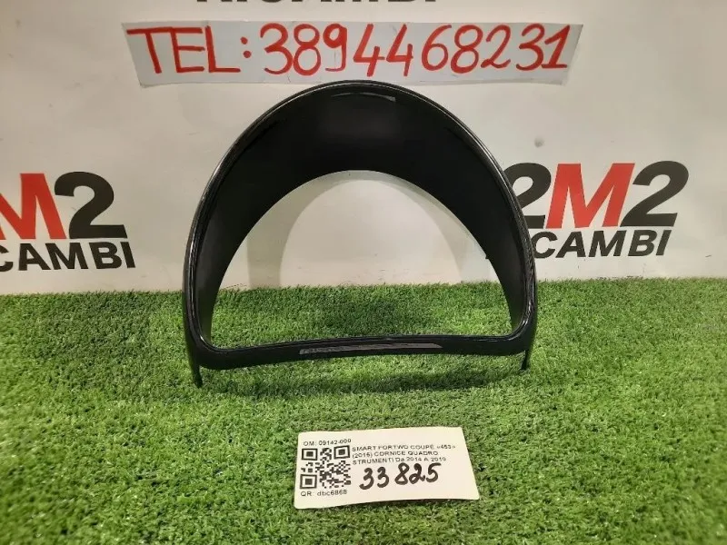 Cornice Quadro Strumenti 681015152R TACHIMETRO GRIGLIA Smart Fortwo Coupé 453 2015