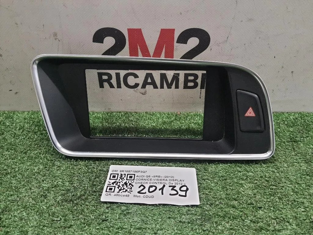 Cornice-visiera Display Check Control 8R1857186P3Q7 Audi Q5 8RB 2012