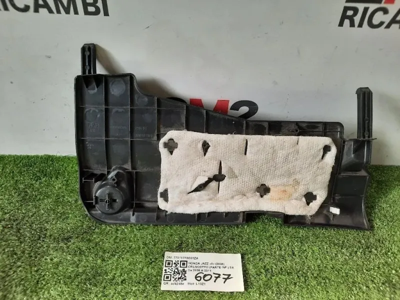 Cruscotto Parte INF DX 77305TF0 PANELLO Honda JAZZ II 2008