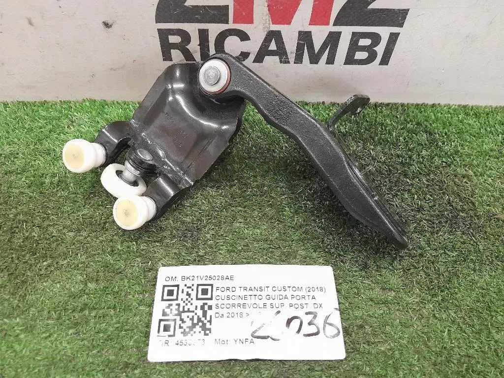 Cuscinetto Guida Porta Scorrevole SUP POST DX BK21V25028AE Ford Transit Custom I 2018