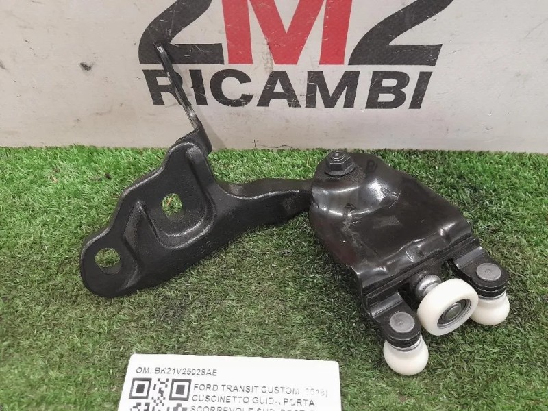 Cuscinetto Guida Porta Scorrevole SUP POST DX BK21V25028AE Ford Transit Custom I 2018