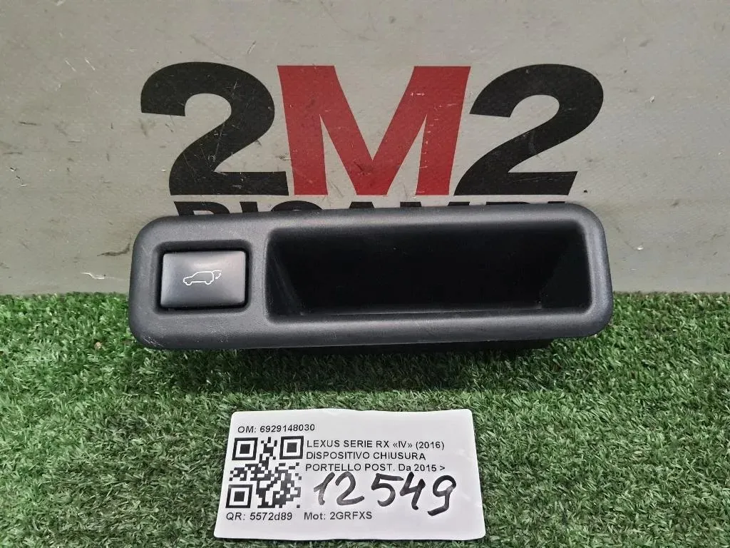 Dispositivo Chiusura Portello POST 6929148030 CHIUSURA PORTELLO POST Lexus Serie RX IV 2016