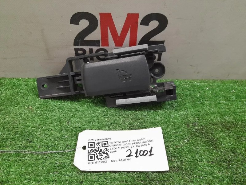 Dispositivo DI Regolazione Sedile POST SX 7259642010 Toyota RAV 4 III 2006