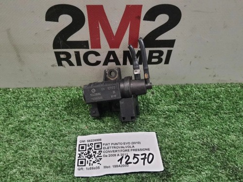 Elettrovalvola Convertitore Pressione 55228986 Fiat Punto EVO 2010