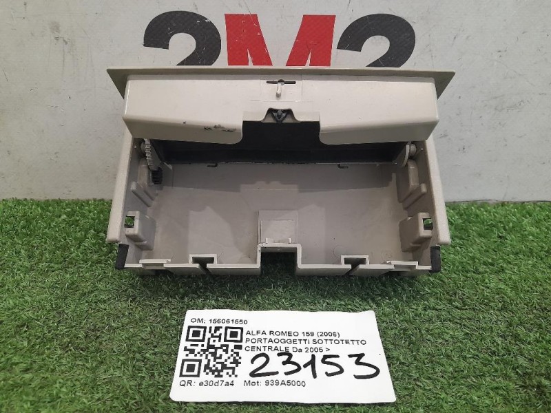 Portaoggetti Sottotetto Centrale 156061550 Alfa Romeo 159 2006