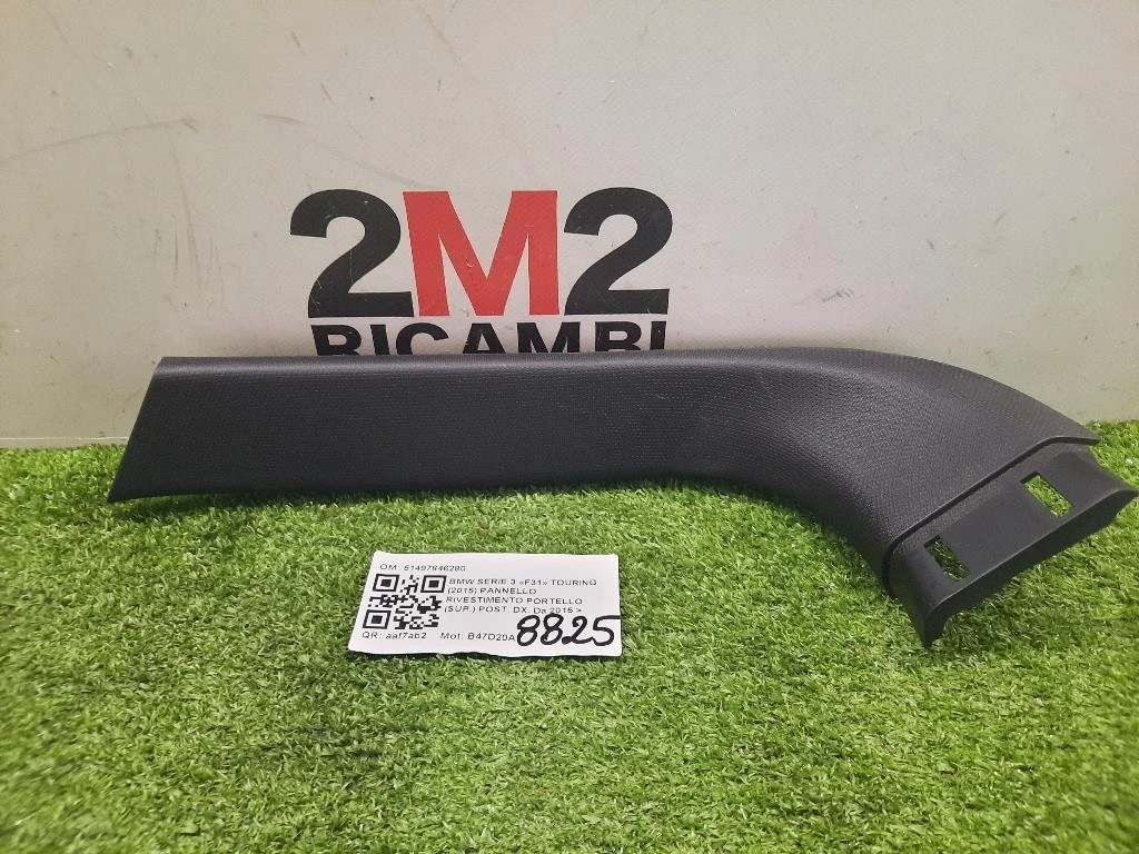 Pannello Rivestimento Portello SUP POST DX 51497846280 Bmw Serie 3 F31 Touring 2015
